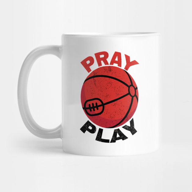 Basketball Pray and Play by KewaleeTee